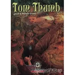 Tom Thumb - Wilhelm Grimm - Gugukkuşu Yayınları