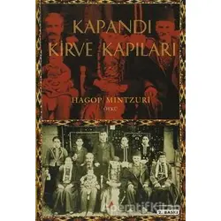 Kapandı Kirve Kapıları - Hagop Mintzuri - Aras Yayıncılık