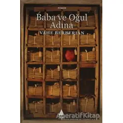 Baba ve Oğul Adına - Vahe Berberian - Aras Yayıncılık