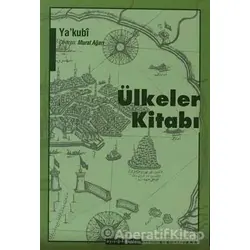 Ülkeler Kitabı - Ya’kubi - Ayışığı Kitapları