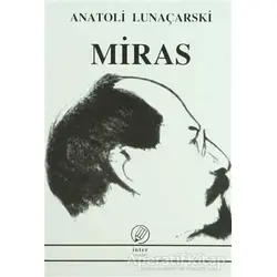 Miras - Anatoli Lunaçarski - İnter Yayınları