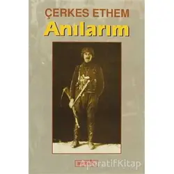 Anılarım - Çerkes Ethem - Berfin Yayınları