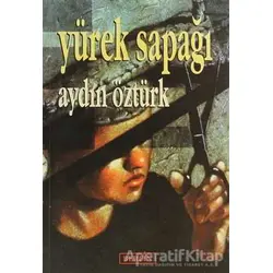 Yürek Sapağı - Aydın Öztürk - Berfin Yayınları