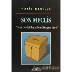 Son Meclis - Halil Nebiler - Berfin Yayınları