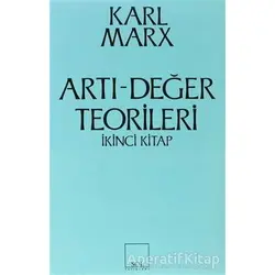 Artı-Değer Teorileri 2. Kitap - Karl Marx - Sol Yayınları