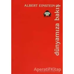 Dünyamıza Bakış - Albert Einstein - Alan Yayıncılık
