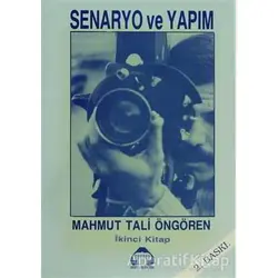 Senaryo ve Yapım 2 - Mahmut Tali Öngören - Alan Yayıncılık