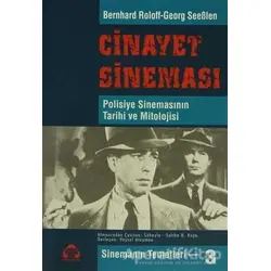 Sinemanın Temelleri 3 - Cinayet Sineması - Bernhard Roloff - Alan Yayıncılık