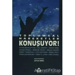 Toplumsal Hareketler Konuşuyor! - Leyla Sanlı - Alan Yayıncılık