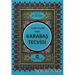 Sualli - Cevaplı İzahlı Karabaş Tecvidi - Ali Özek - Hisar Yayınevi