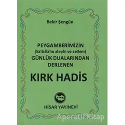 Kırk Hadis (Mini Boy) - Bekir Şengün - Hisar Yayınevi
