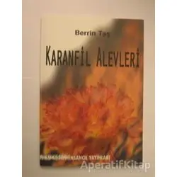 Karanfil Alevleri - Berrin Taş - İnsancıl Yayınları