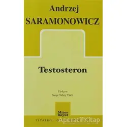 Testosteron - Andrzej Saramonowicz - Mitos Boyut Yayınları
