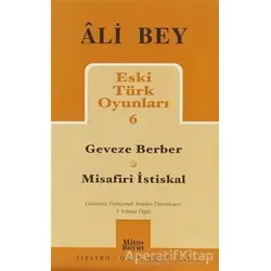 Eski Türk Oyunları 6 - Ali Bey - Mitos Boyut Yayınları