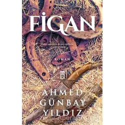 Figan - Ahmed Günbay Yıldız - Timaş Yayınları