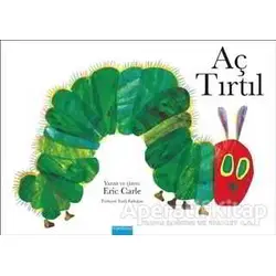 Aç Tırtıl - Eric Carle - Mavibulut Yayınları