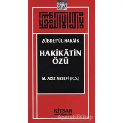 Hakikatin Özü - M. Aziz Nesefi - Kitsan Yayınları