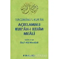 Açıklamalı Kuran-ı Kerim Meali Tercümanul-Kuran - Kolektif - İnkılab Yayınları