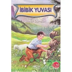 İbibik Yuvası - Üzeyir Gündüz - Akçağ Yayınları