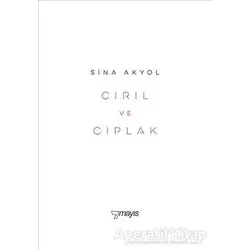 Çırıl ve Çıplak - Sina Akyol - Mayıs Yayınları