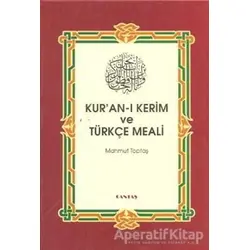 Kuran-ı Kerim ve Türkçe Meali (Hafız Boy) - Mahmut Toptaş - Cantaş Yayınları