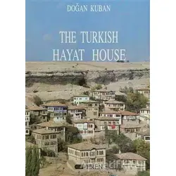 The Turkish Hayat House - Doğan Kuban - Eren Yayıncılık