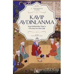 Kayıp Aydınlanma - S. Frederick Starr - Kronik Kitap