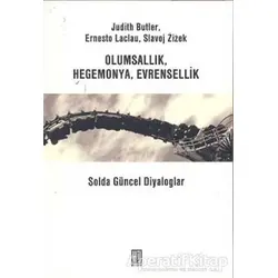 Olumsallık, Hegomanya, Evrensellik - Slavoj Zizek - Hil Yayınları