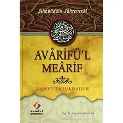 Avarifü’l Mearif - Şihabüddin Sühreverdi - Saadet Yayınevi