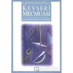 18. Yüzyıl Musiki Yazmalarından Kevseri Mecmuası - Eugenia Popescu - Judetz - Pan Yayıncılık