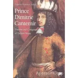 Prince Dimitrie Cantemir Theorist and Composer of Turkish Music