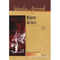 Mabette Bir Gece - Samiha Ayverdi - Kubbealtı Neşriyatı Yayıncılık