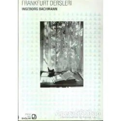 Frankfurt Dersleri - Ingeborg Bachmann - Bağlam Yayınları