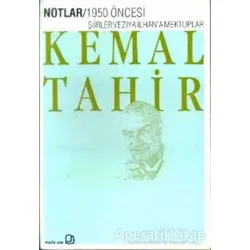 1950 Öncesi Şiirler ve Ziya İlhan’a Mektuplar - Kemal Tahir - Bağlam Yayınları