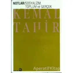 Sosyalizm, Toplum ve Gerçek - Kemal Tahir - Bağlam Yayınları