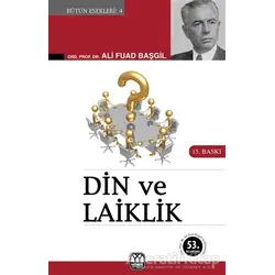 Din ve Laiklik - Ali Fuad Başgil - Yağmur Yayınları