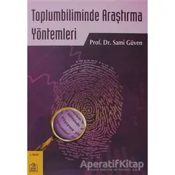 Toplumbiliminde Araştırma Yöntemleri - Sami Güven - Ezgi Kitabevi Yayınları