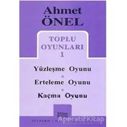 Toplu Oyunları 1 - Yüzleşme Oyunu / Erteleme Oyunu / Kaçma Oyunu