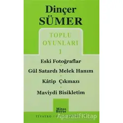 Toplu Oyunları-1 Eski Fotoğraflar / Gül Satardı Melek / Hanım / Katip Çıkmazı / Maviydi Bisikletim
