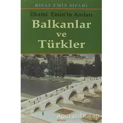 Balkanlar ve Türkler - Rifat Emin Sipahi - Mitos Boyut Yayınları