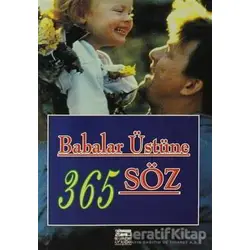 Babalar Üstüne 365 Söz - Dablia Porter - Anahtar Kitaplar Yayınevi