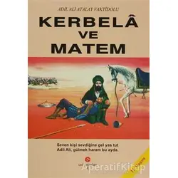 Kerbela ve Matem - Ali Adil Atalay Vaktidolu - Can Yayınları (Ali Adil Atalay)