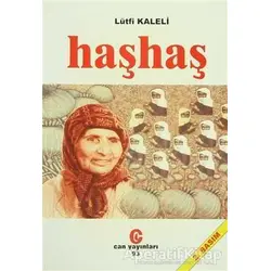 Haşhaş - Lütfi Kaleli - Can Yayınları (Ali Adil Atalay)