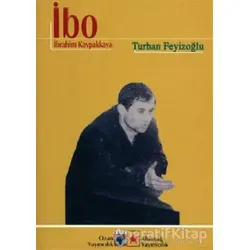 İbo / İbrahim Kaypakkaya - Turhan Feyizoğlu - Ozan Yayıncılık