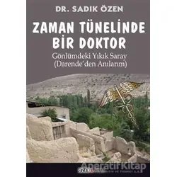 Zaman Tünelinde Bir Doktor - Sadık Özen - Ozan Yayıncılık