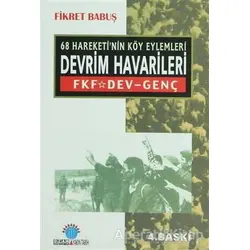 68 Hareketi’nin Köy Eylemleri Devrim Havarileri - Fikret Babuş - Ozan Yayıncılık