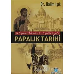 Papalık Tarihi - Halim Işık - Ozan Yayıncılık