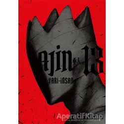 Ajin: Yarı İnsan 13. Cilt - Gamon Sakurai - Gerekli Şeyler Yayıncılık