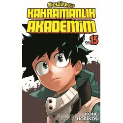 Kahramanlık Akademim Cilt 15 - Kohei Horikoşi - Gerekli Şeyler Yayıncılık