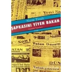 Şapkasını Yiyen Bakan - Naim Tirali - Yön Yayıncılık